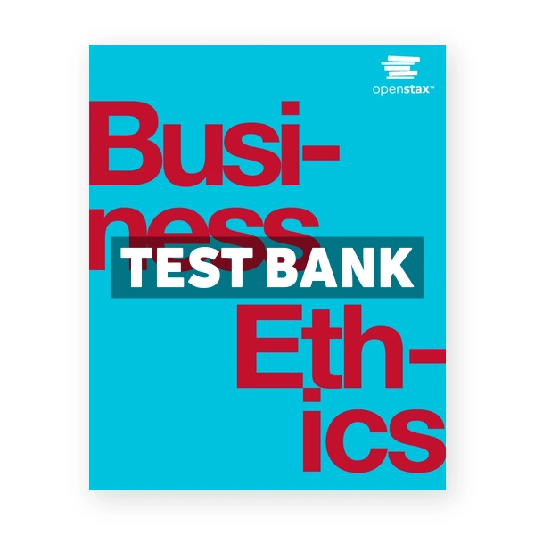 Business Ethics 1st edition Byars Test Bank