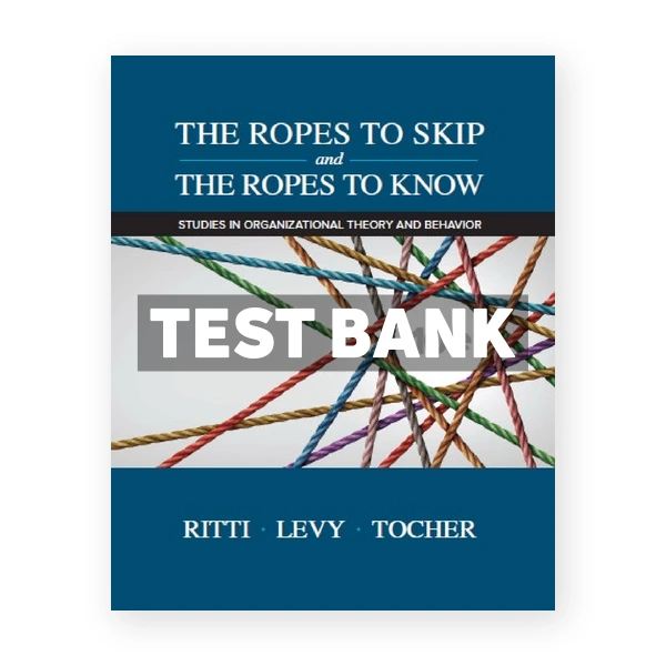 Ropes to Skip and the Ropes to Know 10th edition Ritti Test Bank