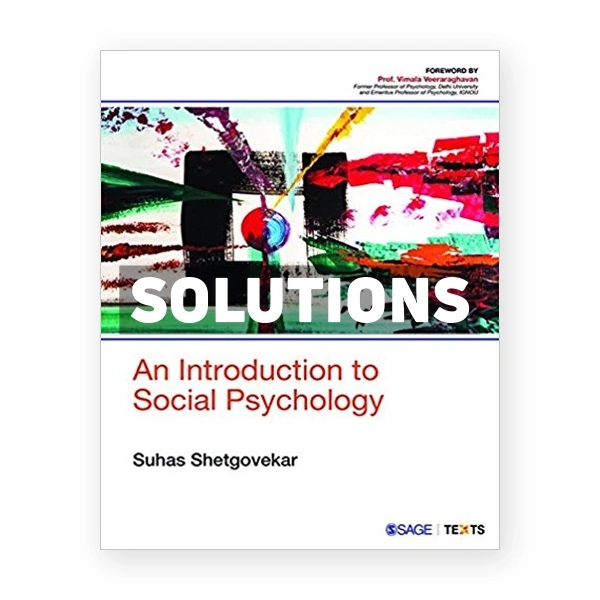 Introduction to Social Psychology 1st edition Shetgovekar Solutions Manual