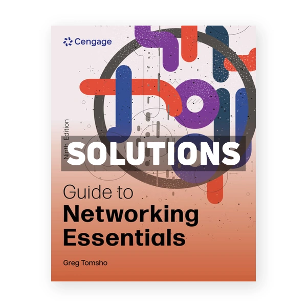 Guide to Networking Essentials 9th edition Tomsho Solutions Manual