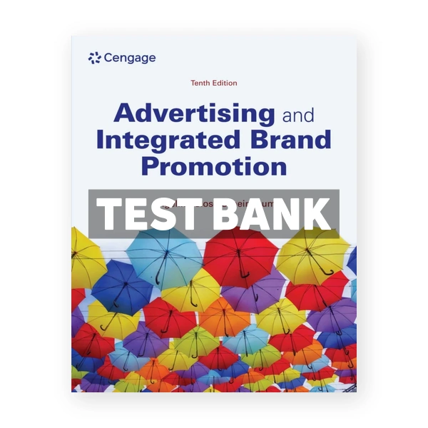 Advertising and Integrated Brand Promotion 10th edition Scheinbaum Test Bank