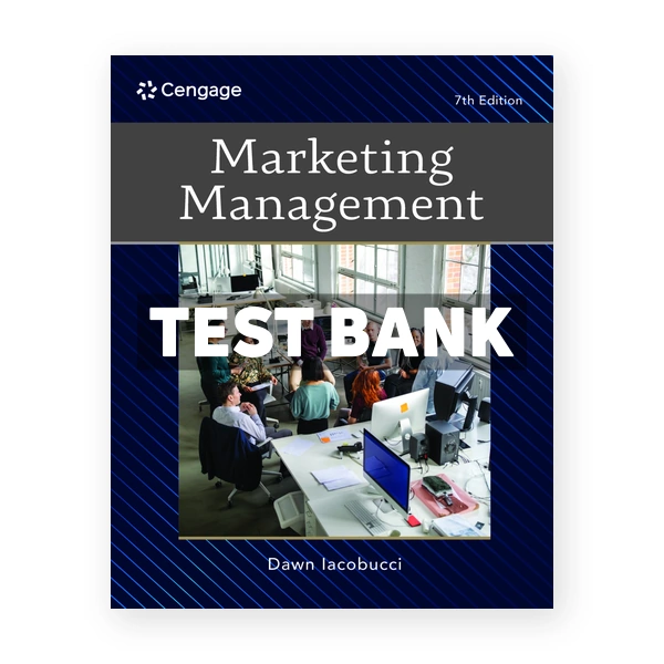 Marketing Management 7th edition Iacobucci Test Bank