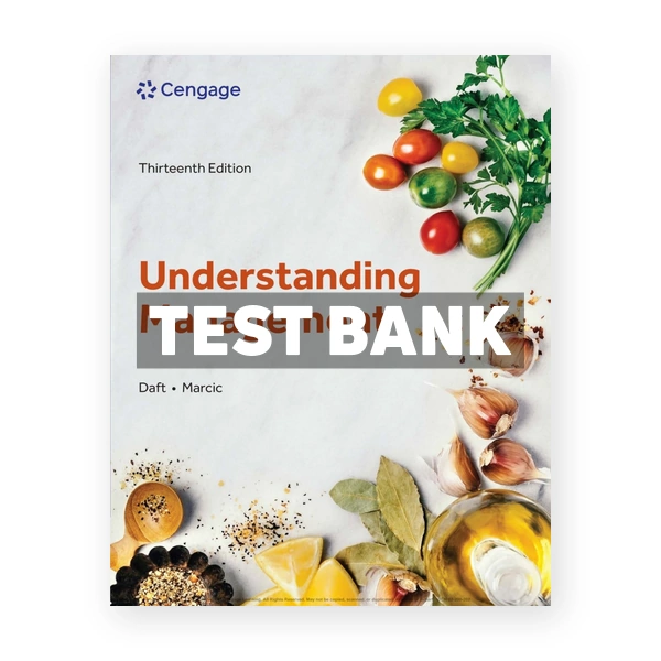 Understanding Management 13th edition Daft Test Bank