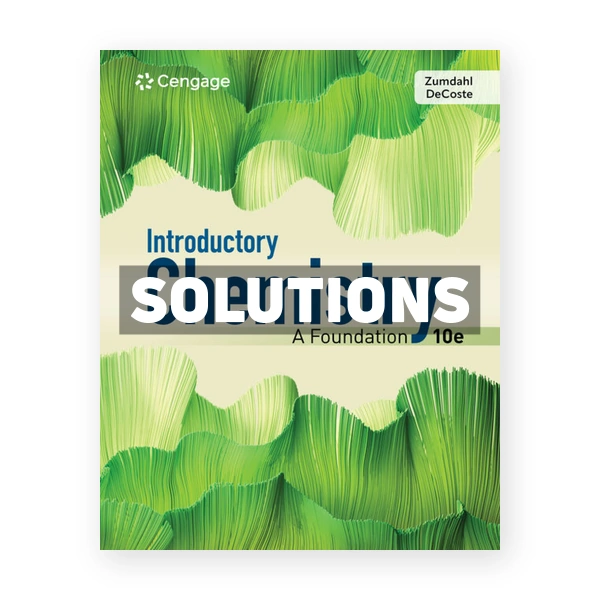 Introductory Chemistry - A Foundation 10th edition Zumdahl Solutions Manual
