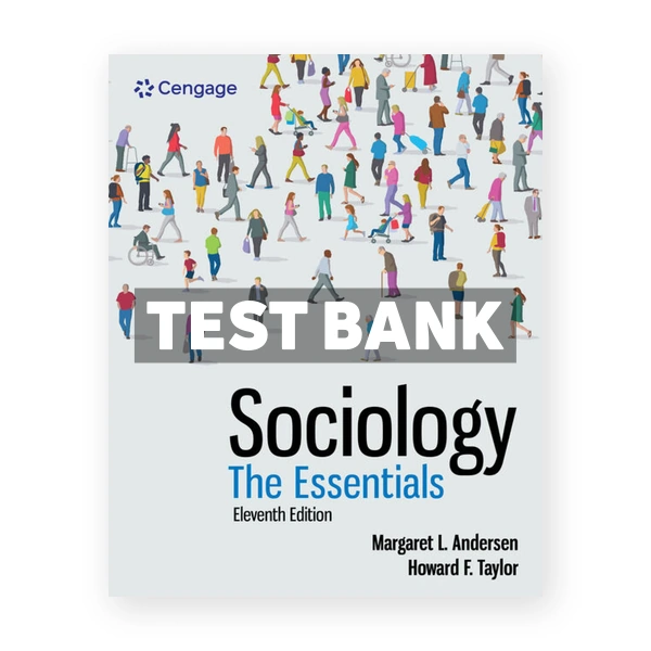 Sociology - The Essentials 11th edition Andersen Test Bank