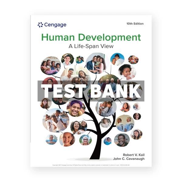 Human Development 10th edition Kail Test Bank
