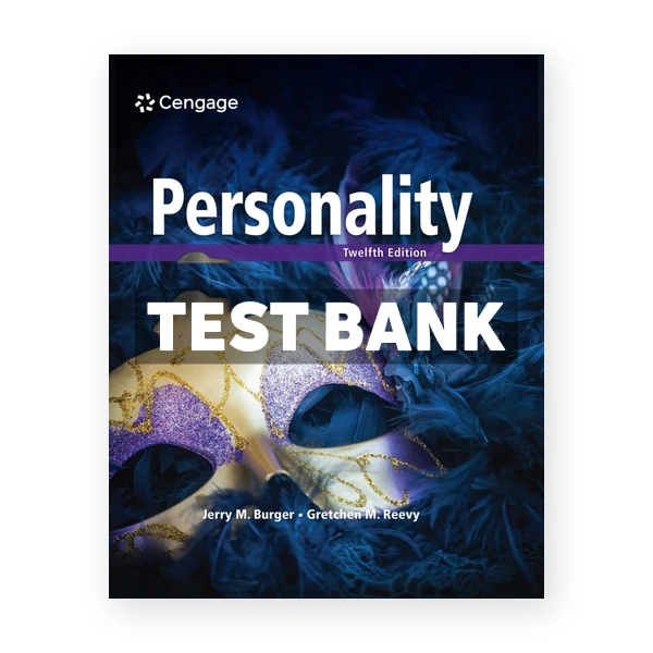 Personality 12th edition Burger Test Bank