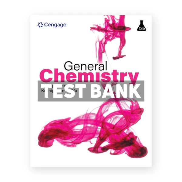 General Chemistry 12th edition Ebbing Test Bank