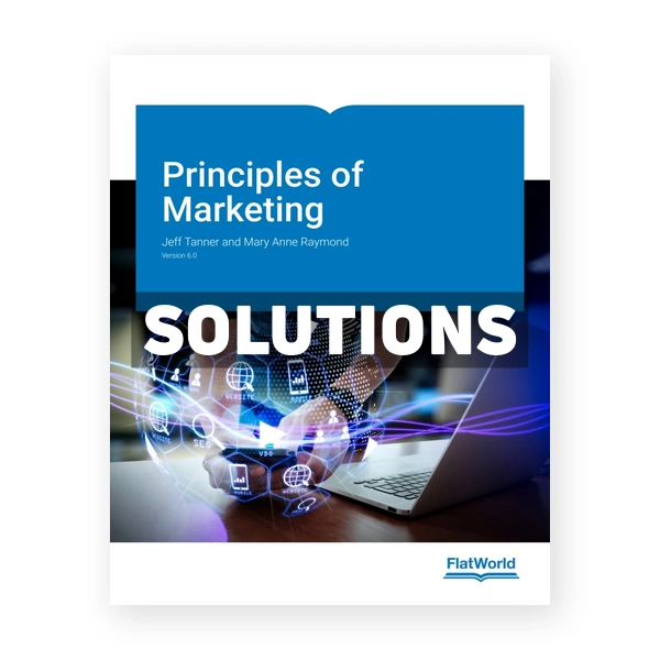 Principles of Marketing v6 1st edition Tanner Solutions Manual