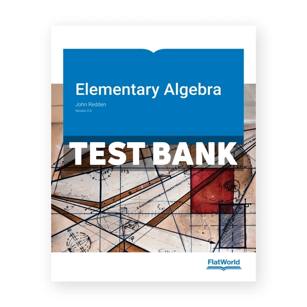 Elementary Algebra v2 1st edition Redden Test Bank