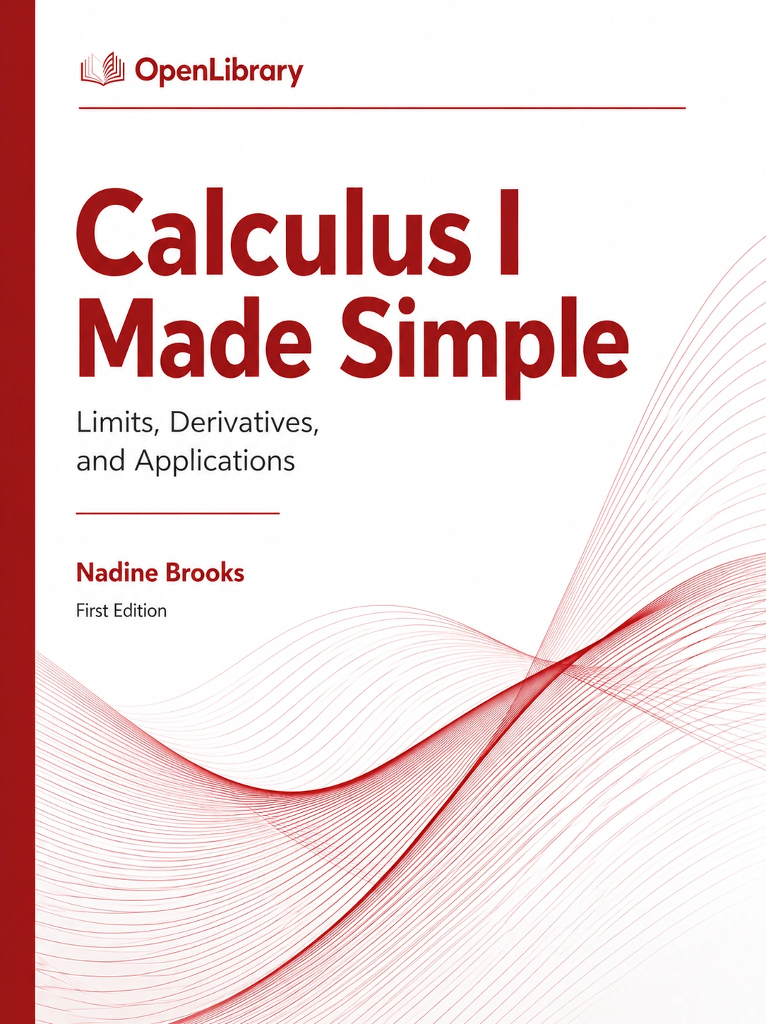 Calculus I Made Simple