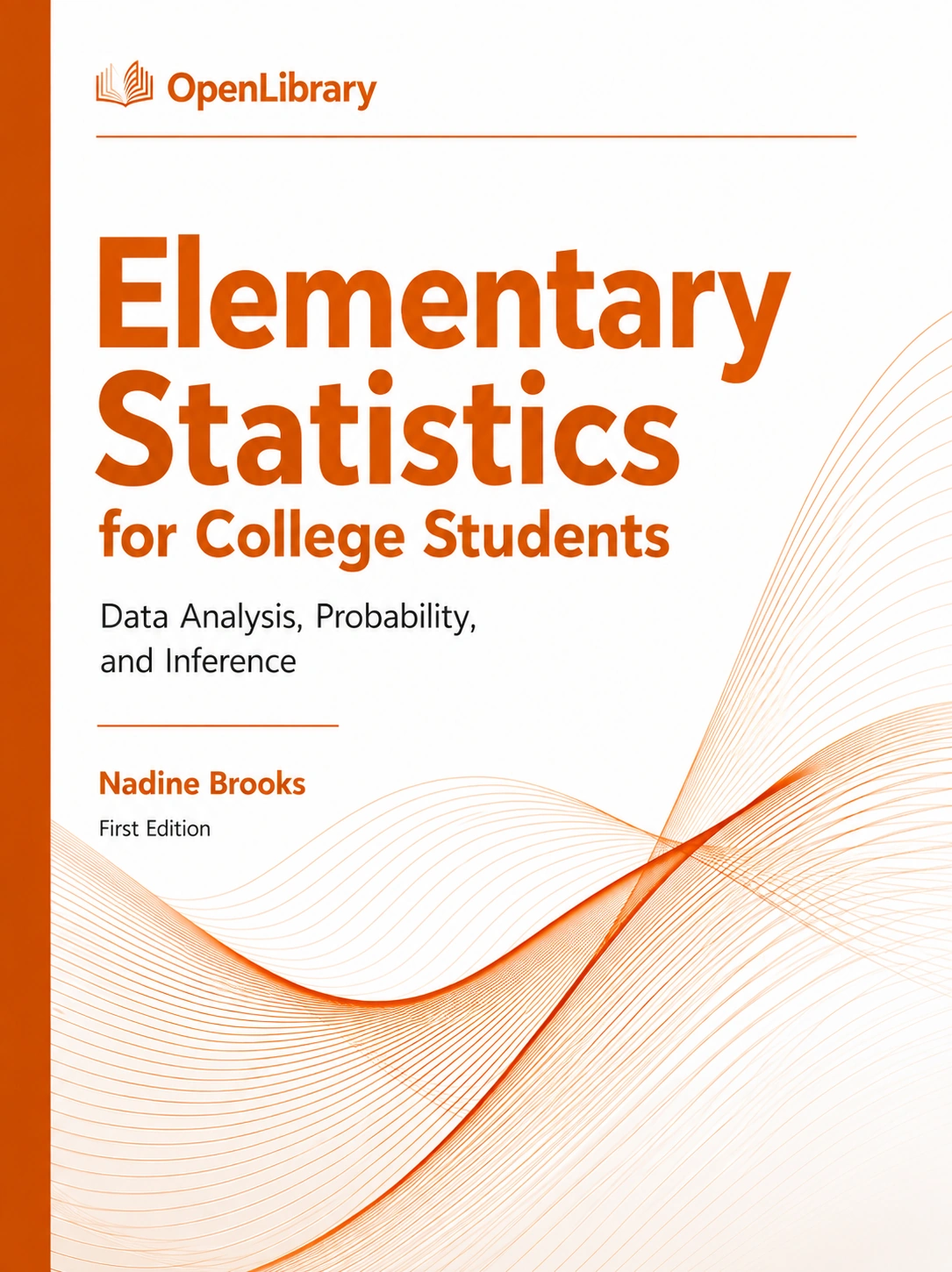 Elementary Statistics for College Students